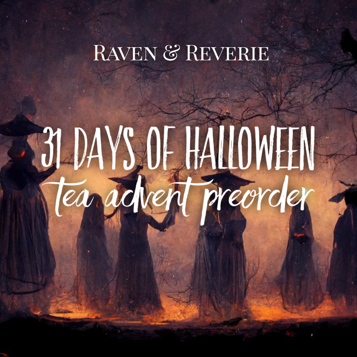 31 Days Of Halloween Tea Advent PREORDER The Raven Reverie Shoppe 31-days-of-halloween-tea-advent-preorder-the-raven-reverie-shoppe